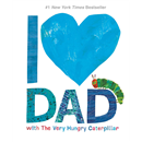 I Love Dad with The Very Hungry Caterpillar